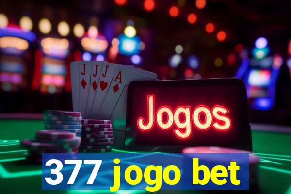 377 jogo bet